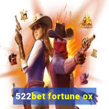 522bet fortune ox