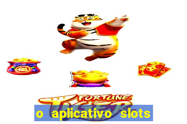 o aplicativo slots for bingo paga mesmo