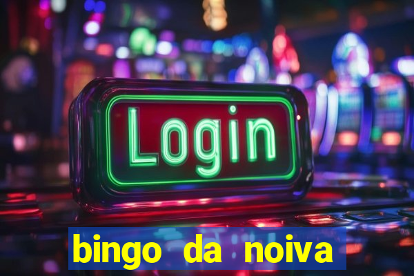 bingo da noiva para imprimir