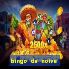 bingo da noiva para imprimir