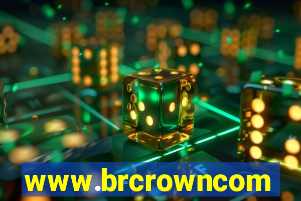 www.brcrowncom