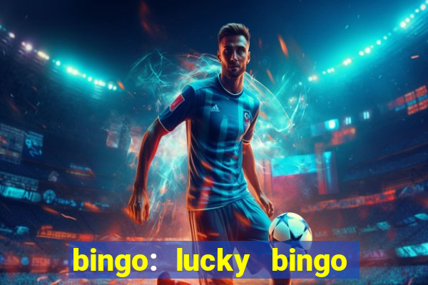 bingo: lucky bingo jogos casa