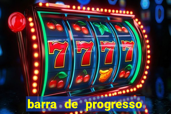 barra de progresso 99 blaze o que significa