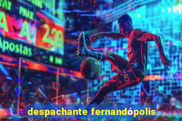 despachante fernandópolis