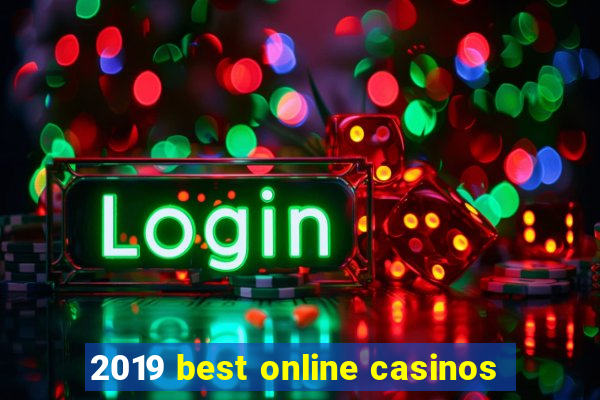 2019 best online casinos