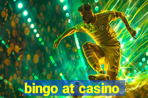 bingo at casino