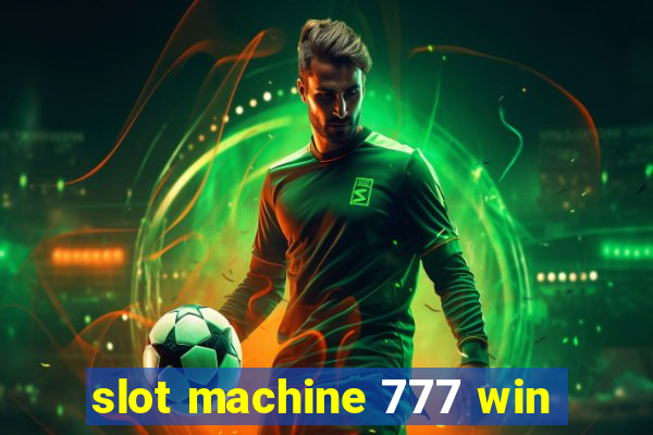 slot machine 777 win