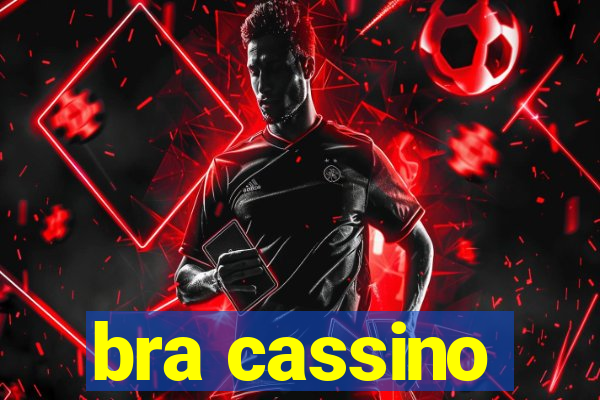 bra cassino