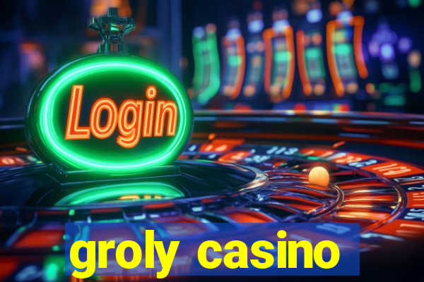 groly casino