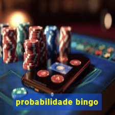 probabilidade bingo