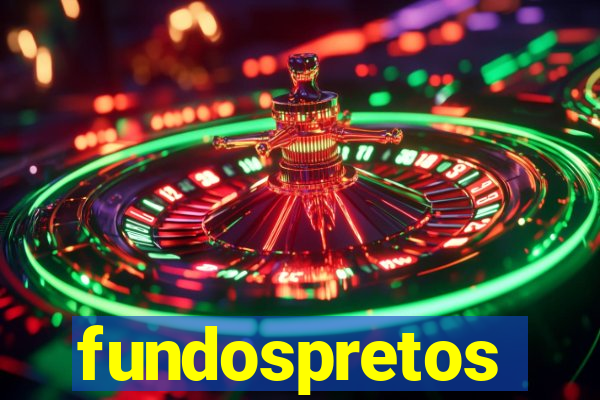 fundospretos