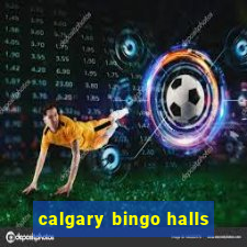 calgary bingo halls