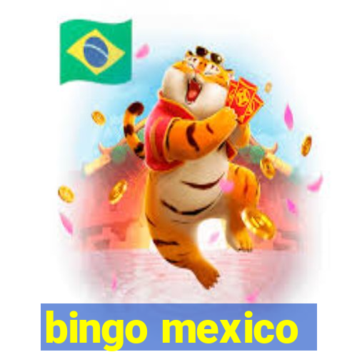 bingo mexico