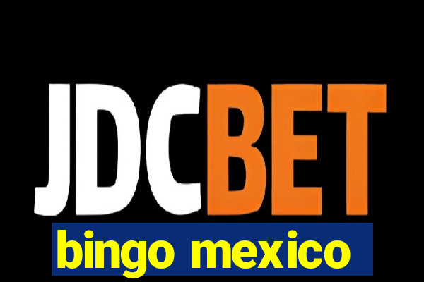 bingo mexico