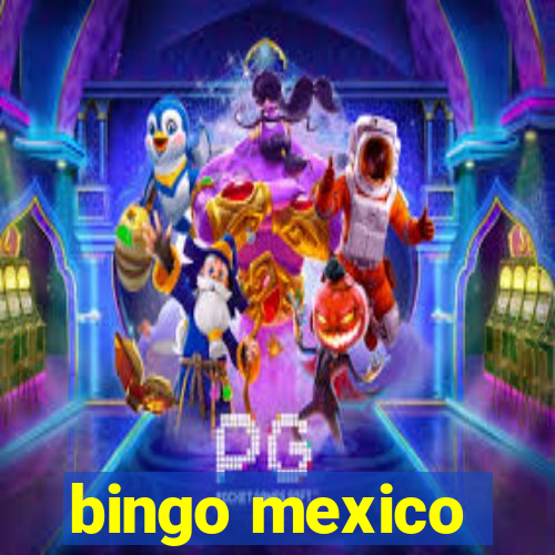 bingo mexico