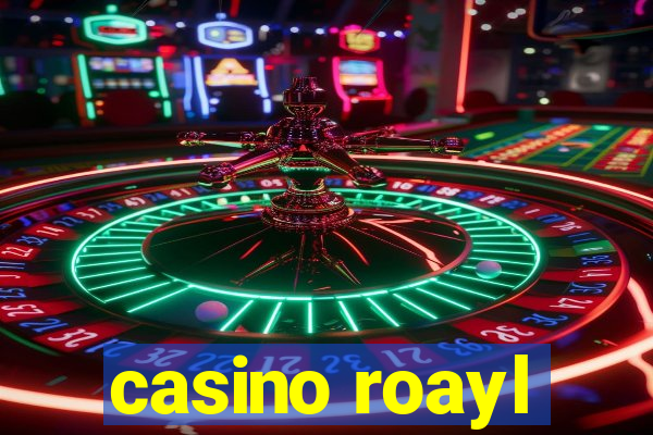 casino roayl