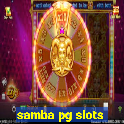 samba pg slots