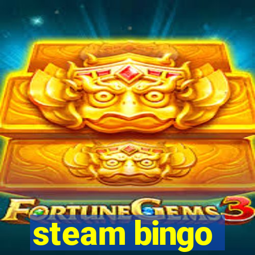 steam bingo