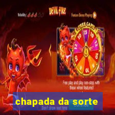 chapada da sorte