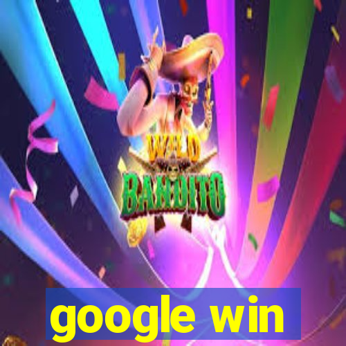 google win