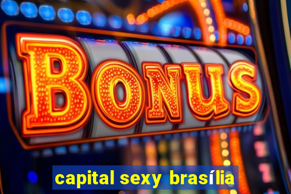 capital sexy brasília