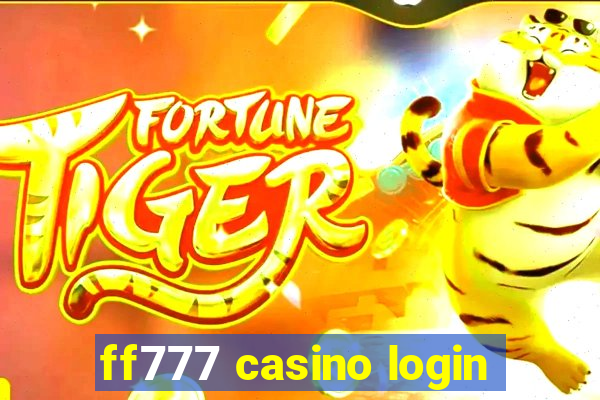 ff777 casino login