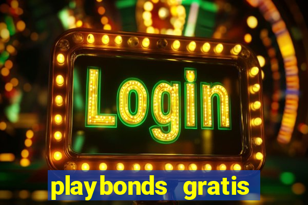 playbonds gratis jogar bingo silverball