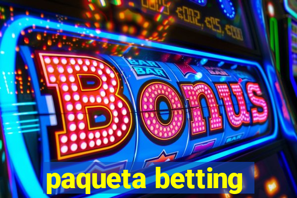 paqueta betting