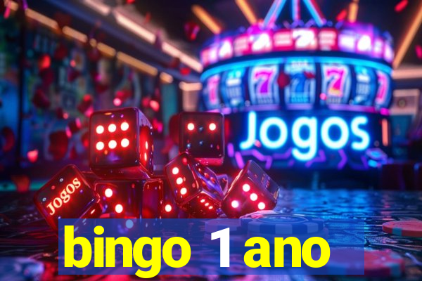 bingo 1 ano