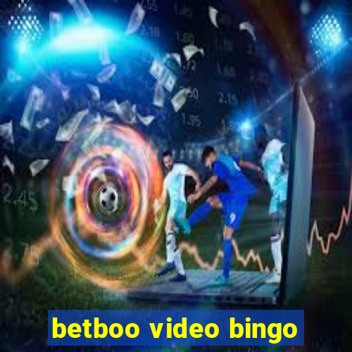 betboo video bingo