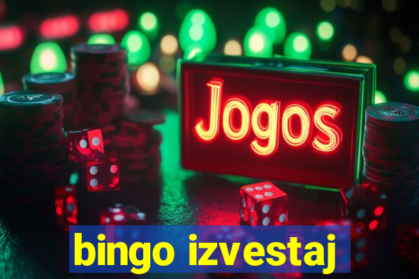 bingo izvestaj