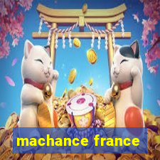 machance france