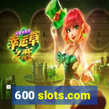 600 slots.com