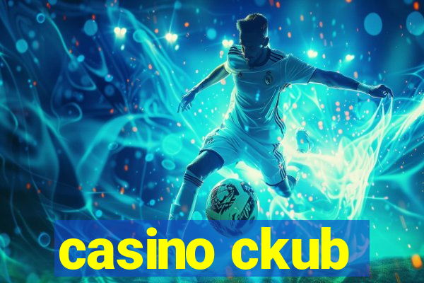 casino ckub