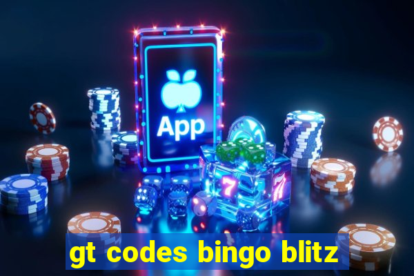 gt codes bingo blitz