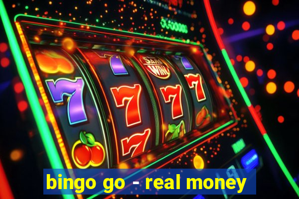 bingo go - real money