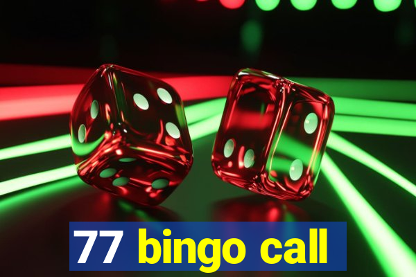 77 bingo call