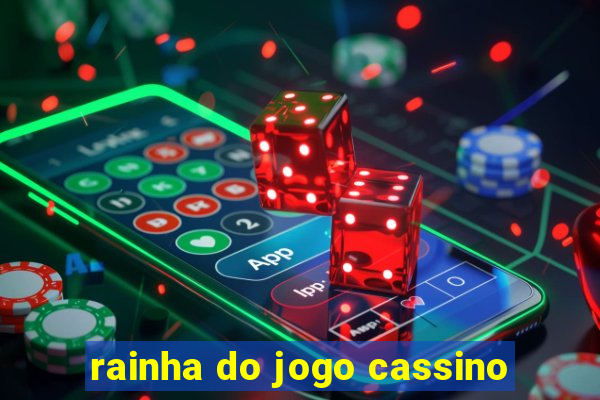 rainha do jogo cassino