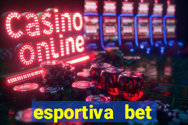 esportiva bet casino login