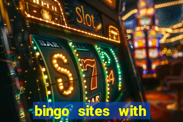 bingo sites with free signup bonus no deposit