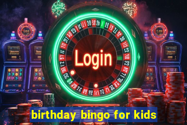 birthday bingo for kids