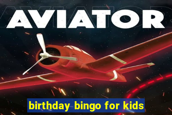 birthday bingo for kids