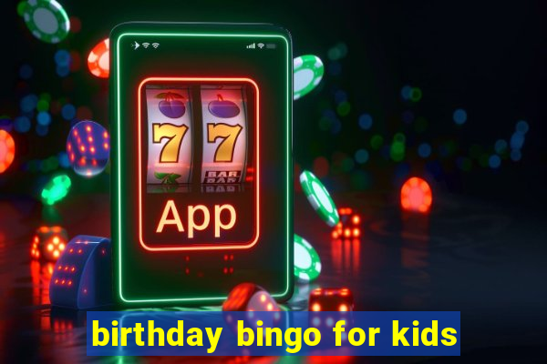 birthday bingo for kids