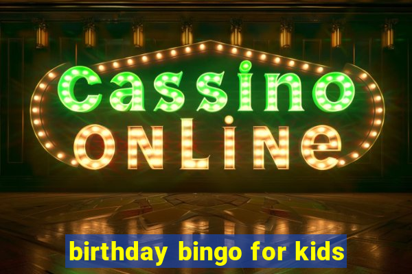 birthday bingo for kids