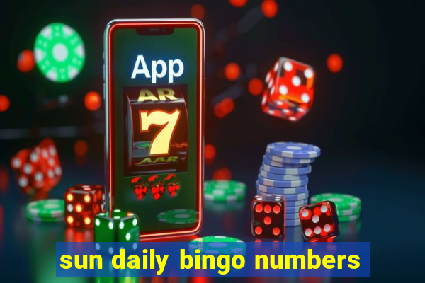 sun daily bingo numbers