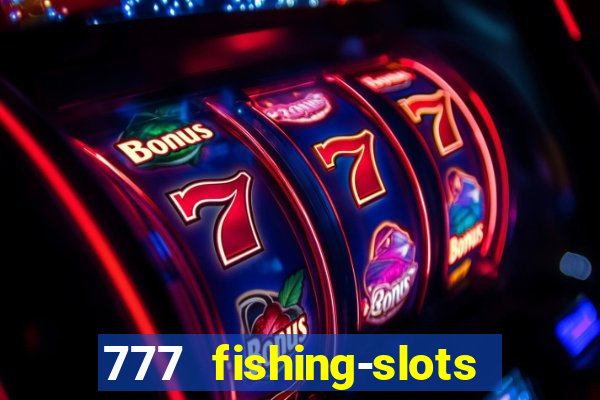 777 fishing-slots bingo poker winway