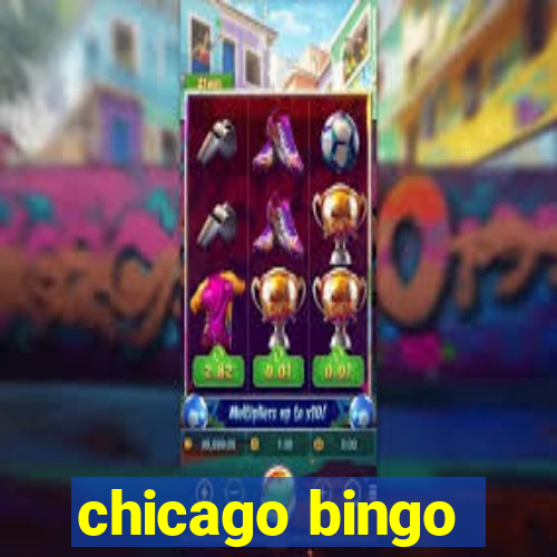 chicago bingo