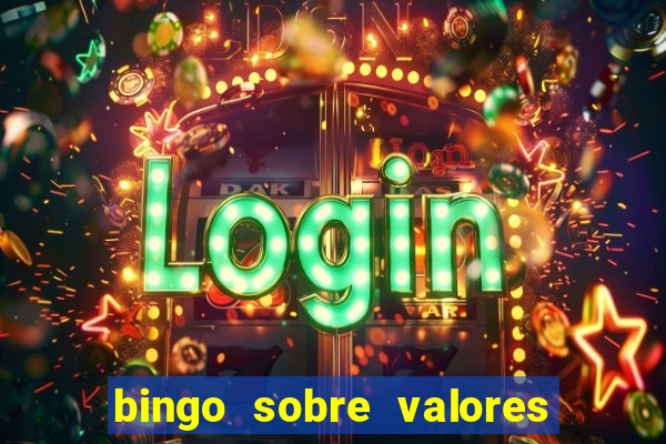 bingo sobre valores para imprimir