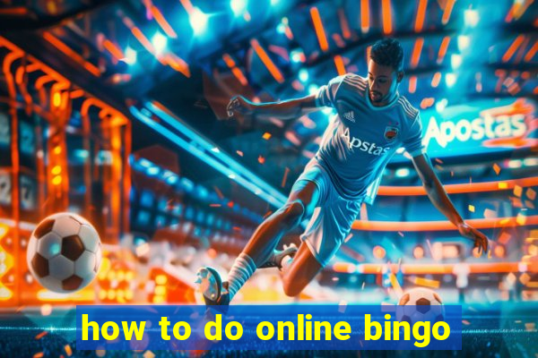 how to do online bingo