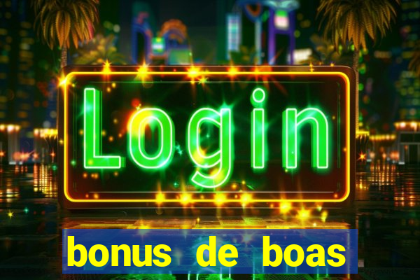 bonus de boas vindas sem depósito